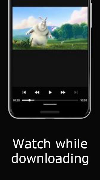 Watch while downloading